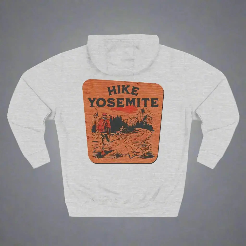 Hike Yosemite National Park Unisex Fit Fleece Hoodie Wooden Mountain Sign Park Service Apparel