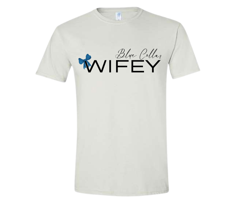 Blue Collar Wifey Tee County Line Company