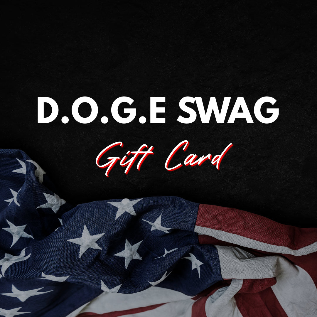 $25 Gift Card D.O.G.E SWAG