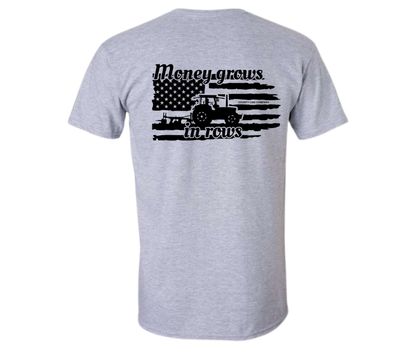 Money Grows In Rows Tee County Line Company