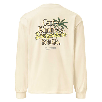 Beige Kindness Everywhere Heavyweight long sleeve shirt with palm tree graphic and "Carry Kindness Everywhere You Go" text design on back